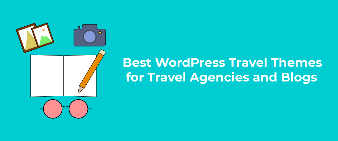 Best Free WordPress Travel Themes for Travel Agencies and Blogs 2020!