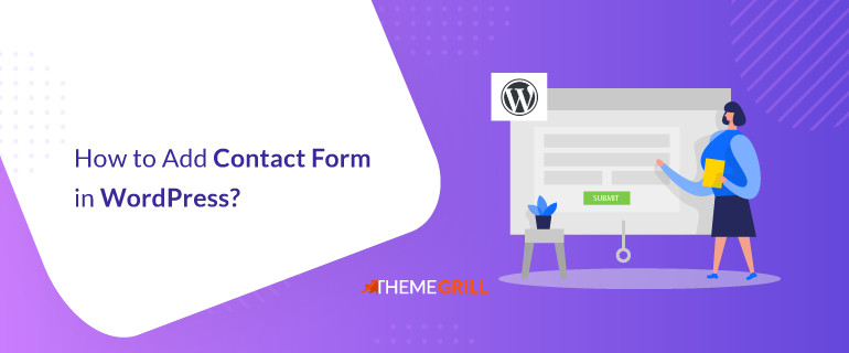 How to Add Contact Form in WordPress